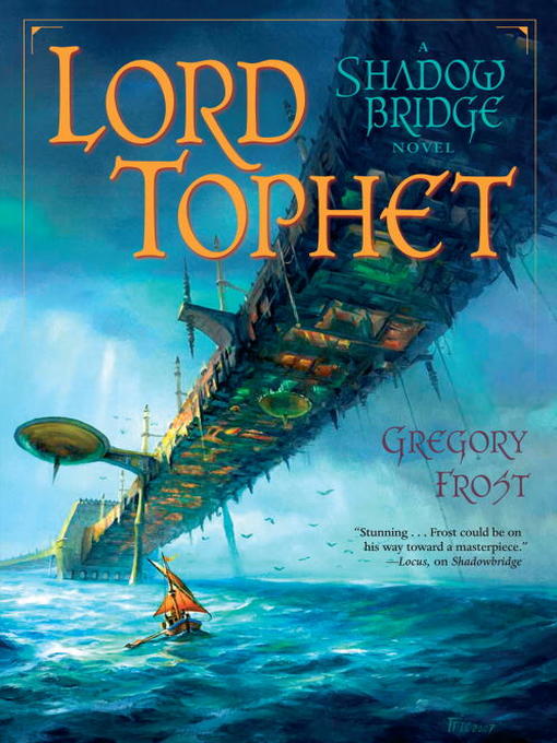 Title details for Lord Tophet by Gregory Frost - Available
